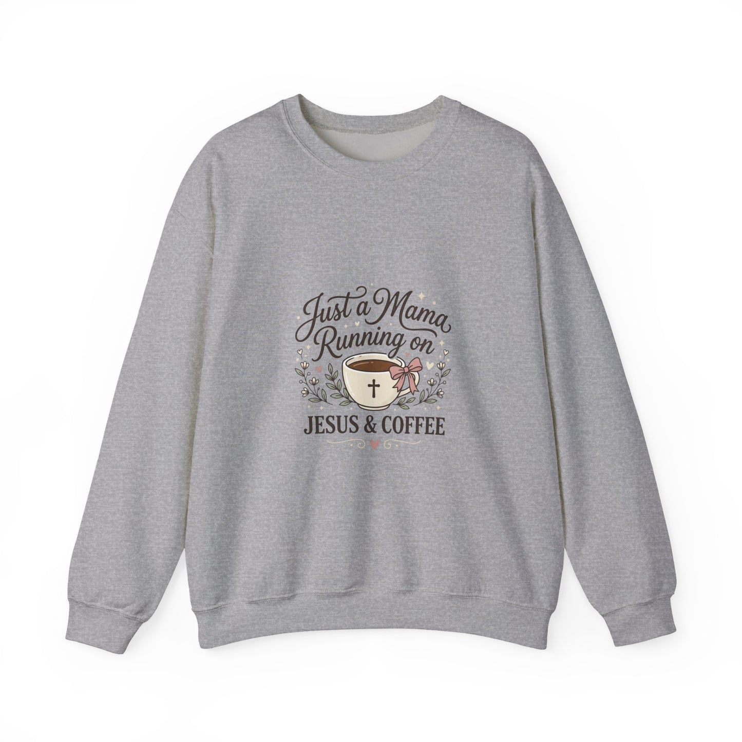 Just a Mama Running on Jesus & Coffee Sweatshirt | Rustic Cowgirl Prairie