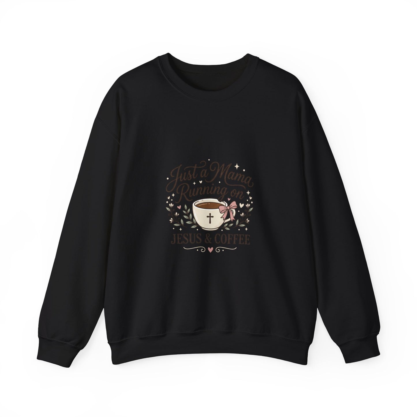 Just a Mama Running on Jesus & Coffee Sweatshirt | Rustic Cowgirl Prairie
