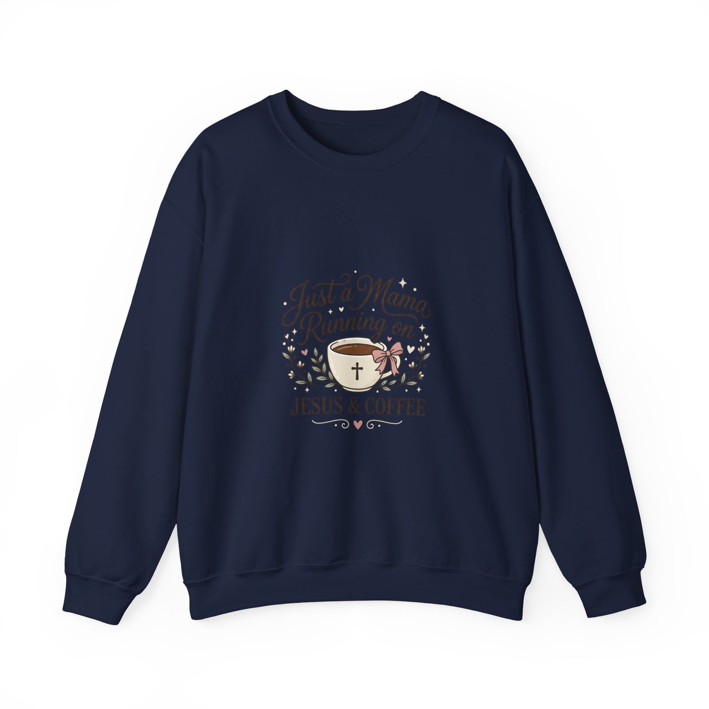 Just a Mama Running on Jesus & Coffee Sweatshirt | Rustic Cowgirl Prairie