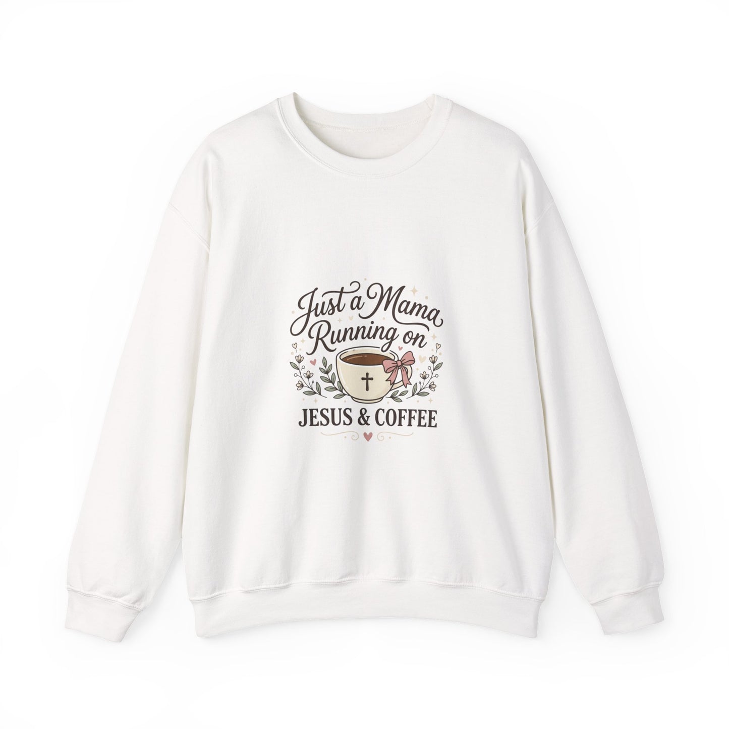 Just a Mama Running on Jesus & Coffee Sweatshirt | Rustic Cowgirl Prairie