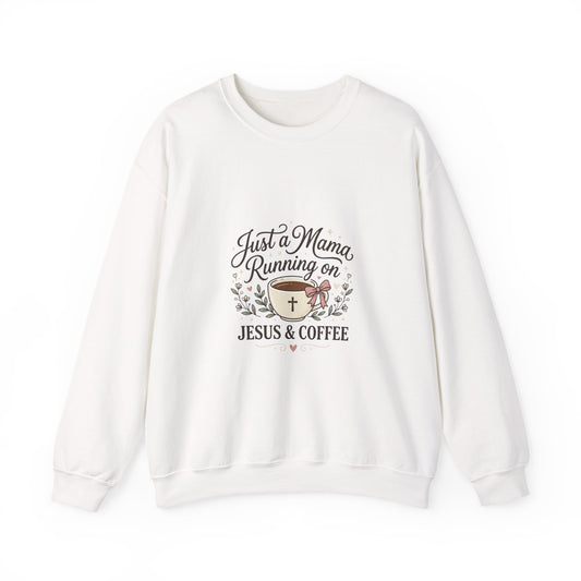 Just a Mama Running on Jesus & Coffee Sweatshirt | Rustic Cowgirl Prairie